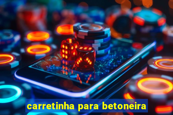 carretinha para betoneira